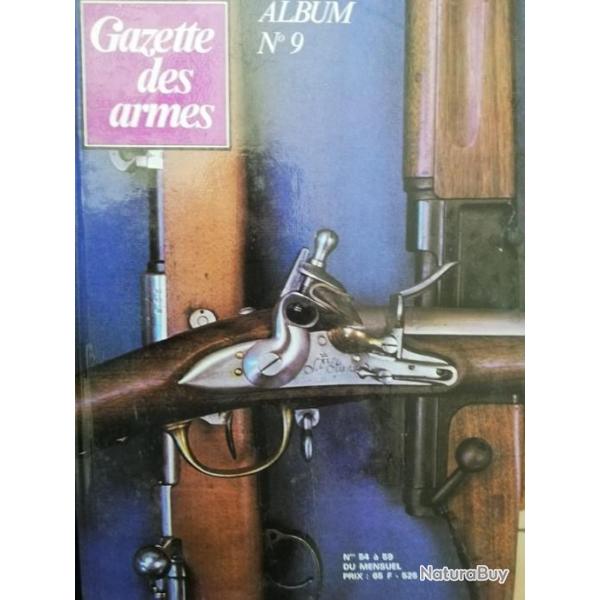 rare GAZETTE DES ARMES ALBUM N 9 contient les N 54 55 56 57 58 59 1977 1978