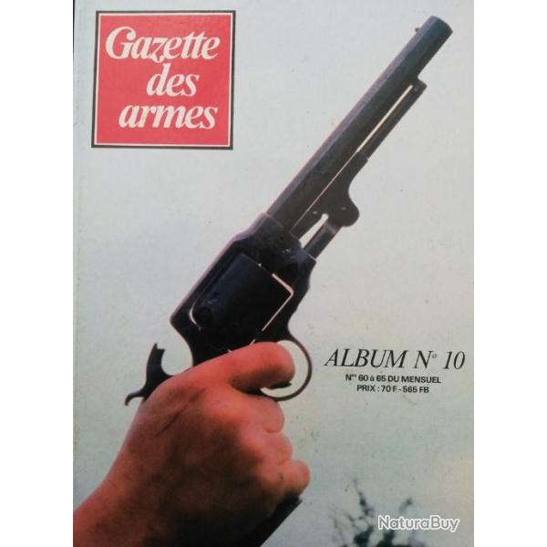 rare GAZETTE DES ARMES ALBUM N 10 contient les N 60 61 62 63 64 65 1978