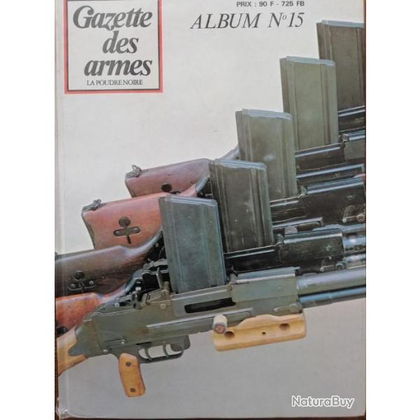 rare GAZETTE DES ARMES ALBUM N 15 contient les N 90 91 92 93 94 95 1981