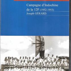 les cahiers de l'ardhan n 19 campagne d'indochine de la 12f (1952-1953) joseph gérard