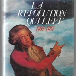 la révolution qui lève 1785-1787 de claude manceron les hommes de la liberté 4