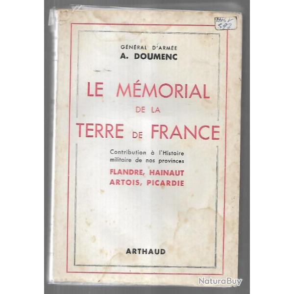 le mmorial de la terre de france , histoire militaire flandre, hainaut , artois, picardie