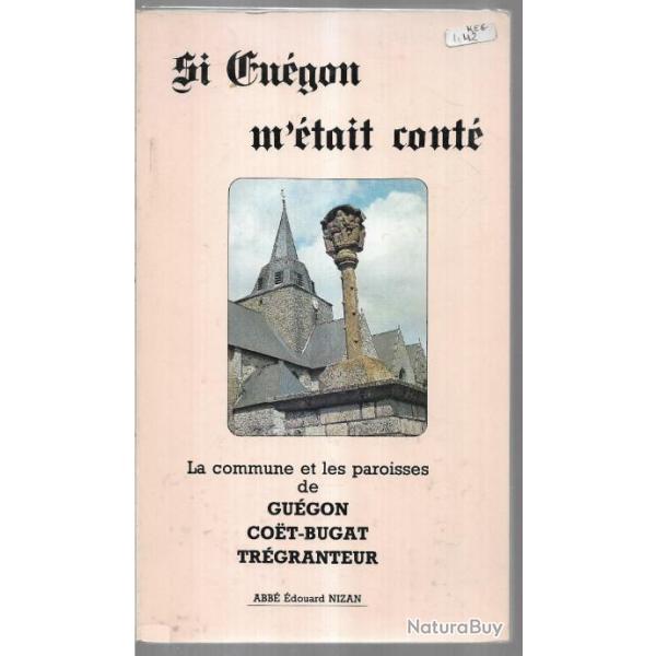 si gugon m'tait cont , la commune et les paroisses de coet-bugat, trgranteur abb douard nizan