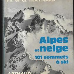alpes et neige 101 sommets à ski de ph.etcl.traynard