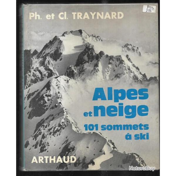 alpes et neige 101 sommets  ski de ph.etcl.traynard