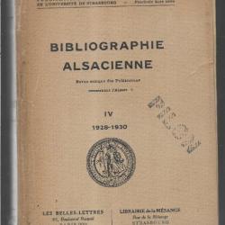 bibliographie alsacienne , revue critique  des publications concernant l'alsace tome 4 1928-1930