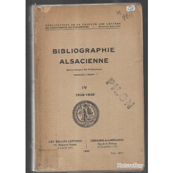 bibliographie alsacienne , revue critique  des publications concernant l'alsace tome 4 1928-1930