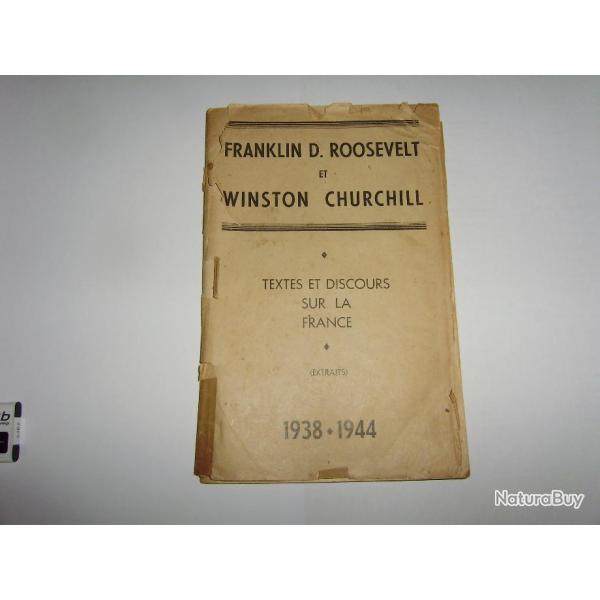 D.Roosevelt et W.Churchill, textes et discours sur la France 1938-1944