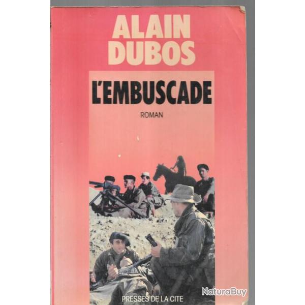 l'embuscade d'alain dubos , guerre d'algrie