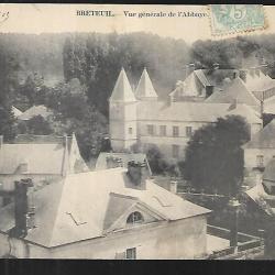 breteuil vue générale de l'abbaye 1905 , oise , picardie