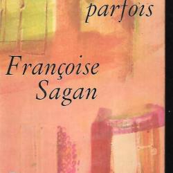 les violons parfois françoise sagan