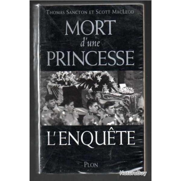 mort d'une princesse l'enqute de thomas sancton et scott macleod princesse diana