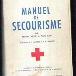 manuel de secourisme . croix rouge française . norbert vieux & pierre jolis