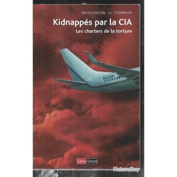 kidnapps par la CIA les charters de la torture de trevor paglen et ac thompson