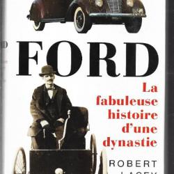 ford, la fabuleuse histoire d'une dynastie de robert lacey , industrie automobile