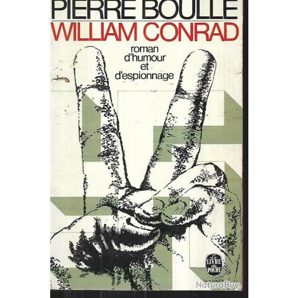 william conrad roman d'humour et d'espionnage de pierre boulle