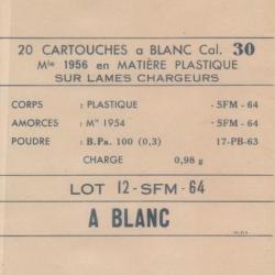Etiquette neuve.30-06 (7,62x63) france SFM  A BLANC ARMEE rare sur lame-chargeur ! Originale
