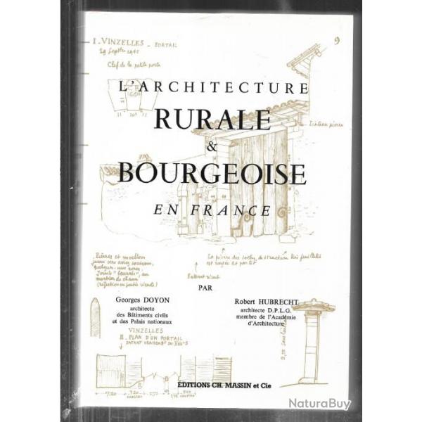 l'architecture rurale et bourgeoise en france de georges doyon et robert hubrecht architectes