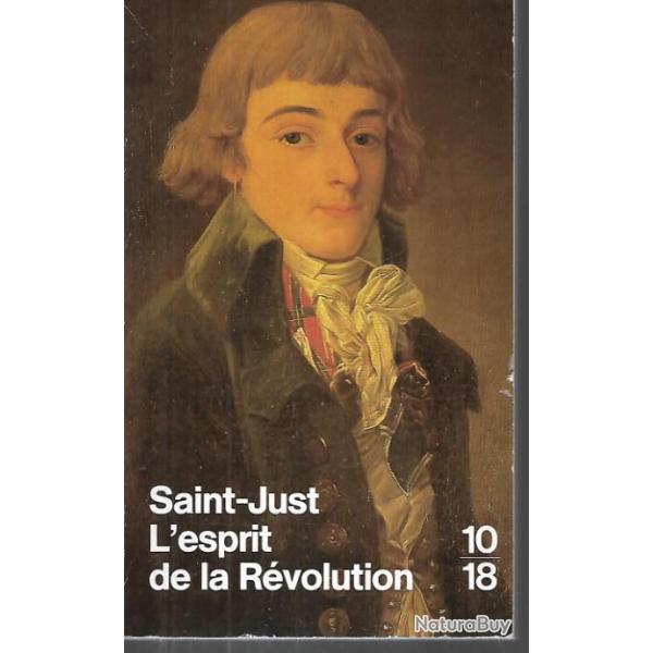 saint-just l'esprit de la rvolution collection 10-18