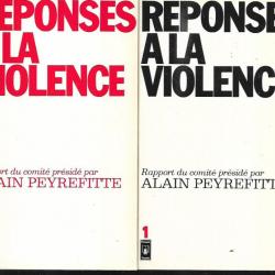 réponses à la violence d'alaine peyrefitte vol 1 et 2