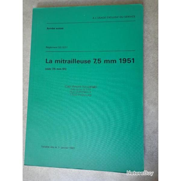 NOTICE SUR LA MITRAILLEUSE 7,5 mm 1951 (arme suisse)