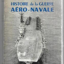histoire de la guerre aéro-navale de l'amiral barjot