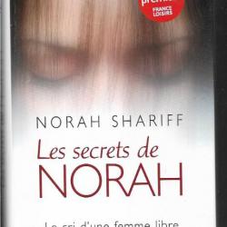 les secrets de norah de norah shariff le cri d'une femme libre