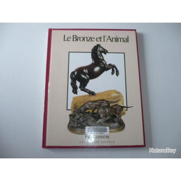 LIVRE LE BRONZE et L'ANIMAL