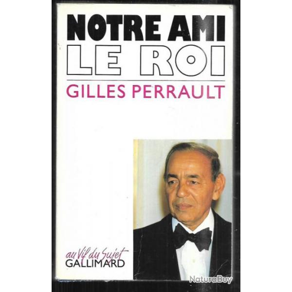 notre ami le roi de gilles perrault hassan II , maroc