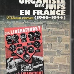 la résistance organisée des juifs en france 1940-1944 de jacques ravine