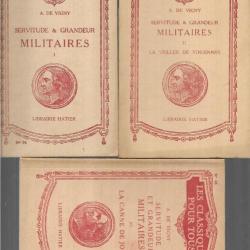 servitude et grandeur militaires alfred de vigny 3 volumes , les classiques pour tous