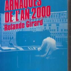 crimes et arnaques de l'an 2000 de rolande girard