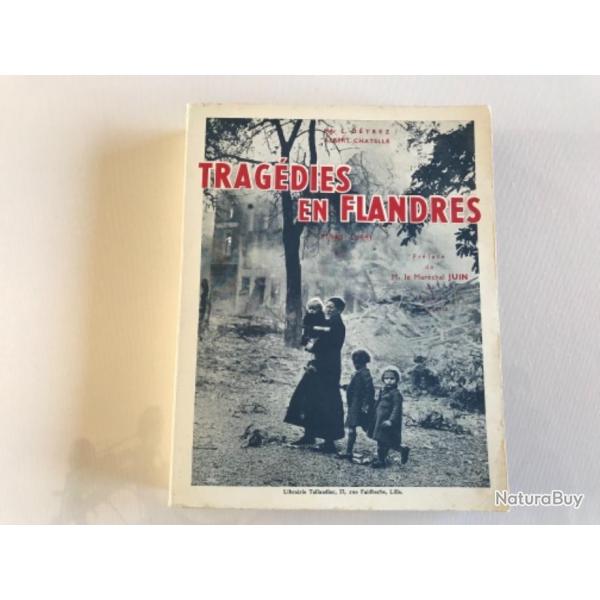 TRAGEDIES EN FLANDRES (1940-1944) - 1958 - Mgr L. DETREZ / Albert CHATELLE