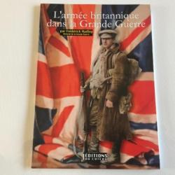 L'Armée Britannique dans la Grande Guerre (14-18)