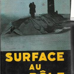 surface au pole du commandant james calvert , sous-marin us skate 1958-1959