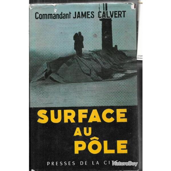 surface au pole du commandant james calvert , sous-marin us skate 1958-1959