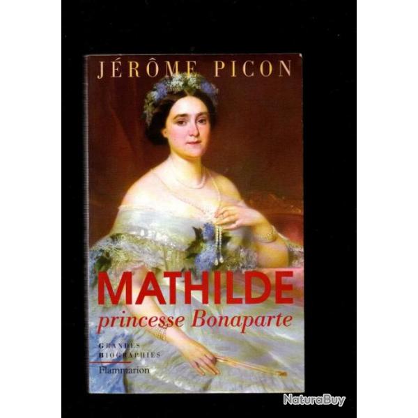 mathilde princesse bonaparte de jrome picon