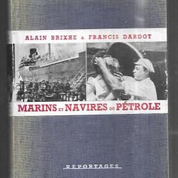 marins et navires du pétrole d'alain brixhe et francis dardot