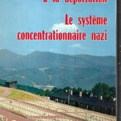de la résistance à la déportation le système concentrationnaire nazi et camp de natzwiller struthof
