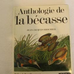 Anthologie de la bécasse, Jean-Jacques Brochier