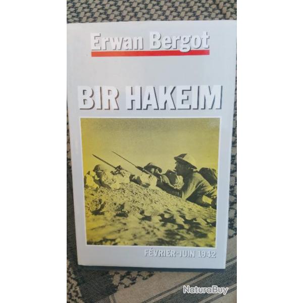 Erwan Bergot - Bir Hakeim - Fvrier - Juin -1942