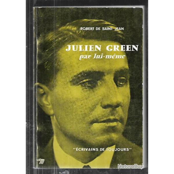 julien green par lui-mme. de robert de saint-jean