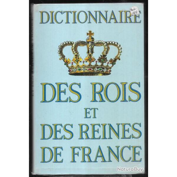 dictionnaire des rois et reines de france