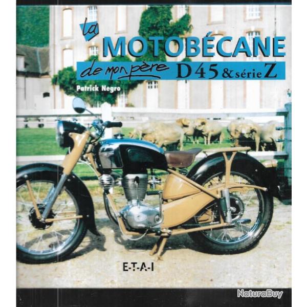 la motobcane de mon pre d45 & srie z de patrick negro