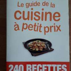Livre Le Guide de la cuisine à petit prix 240 recettes Editions