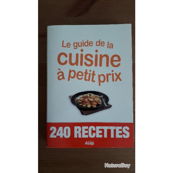 Livre Le Guide de la cuisine  petit prix 240 recettes Editions