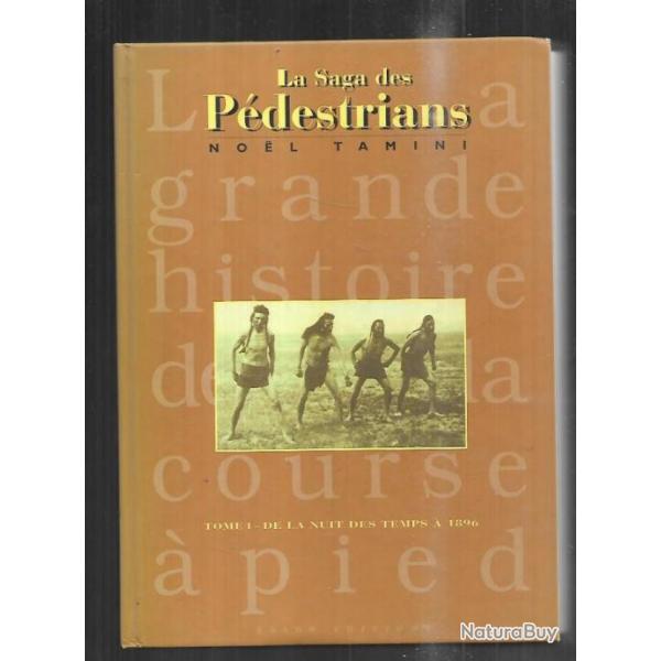 la saga des pdestrians la grande histoire de la course  pieds de noel tamini , tome 1 de la nuit d