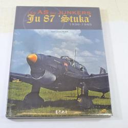 Livre Les AS du Junkers JU 87 Stuka 1936 - 1945 par Jean-Louis Roba ETAI 9782726896945