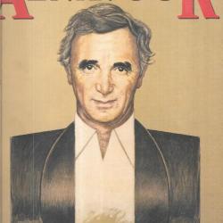 aznavour la légende , cinéma , spectacles , rencontres d'artistes + 1961 de la collection officielle