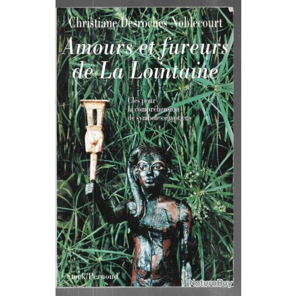 amours et fureurs de la lointaine christiane desroches noblcourt , cls pour la comprhension de